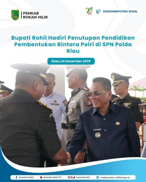 Bupati Rohil Hadiri Penutupan Pendidikan Pembentukan Bintara Polri di SPN Polda Riau
