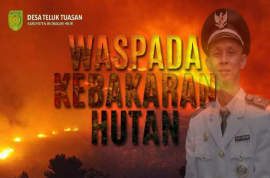Kades Teluk Tuasan Himbau Cegah Karlahutla