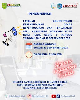 Disdukcapil Inhil Buka Layanan di Akhir Pekan, Semua Gratis